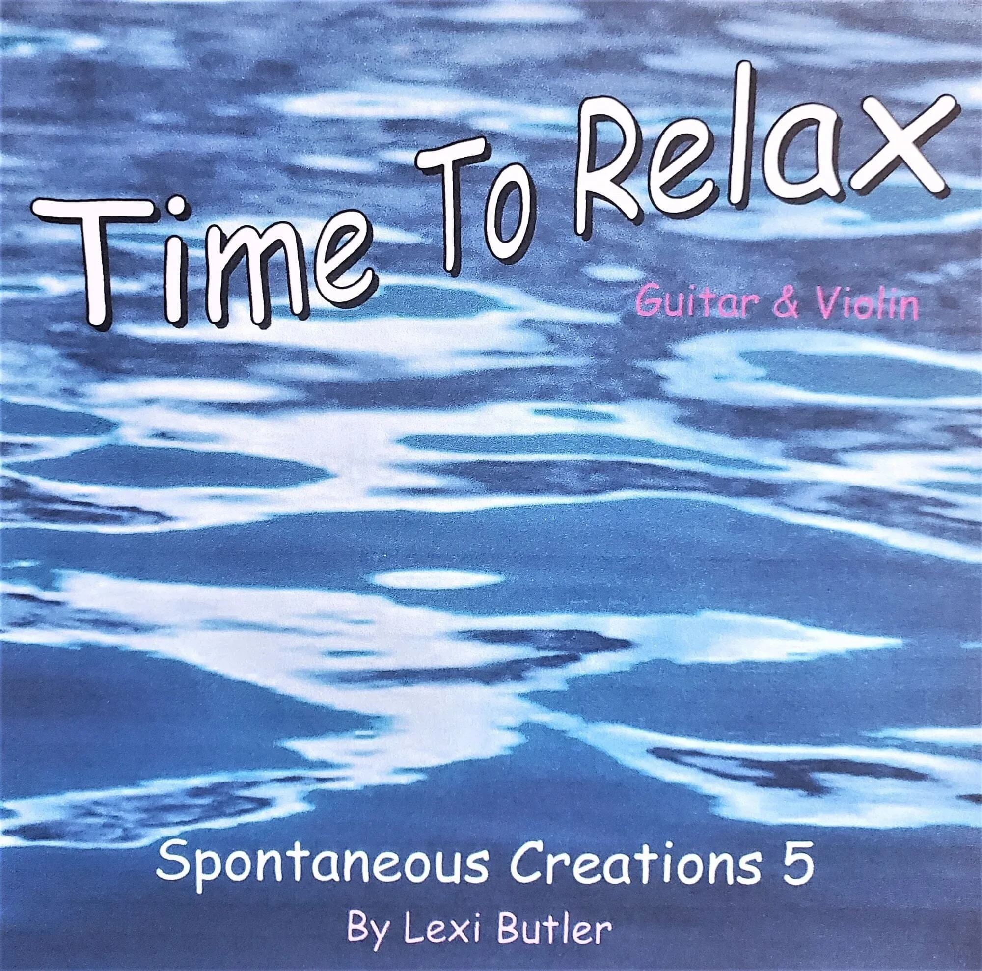 Spontaneous Creations 5 - Time To Relax- Soothing Instrumental- Instant Downloads